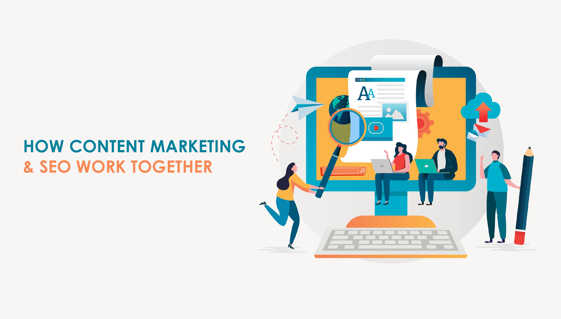 How Content Marketing and SEO Work Together Content Marketing and SEO