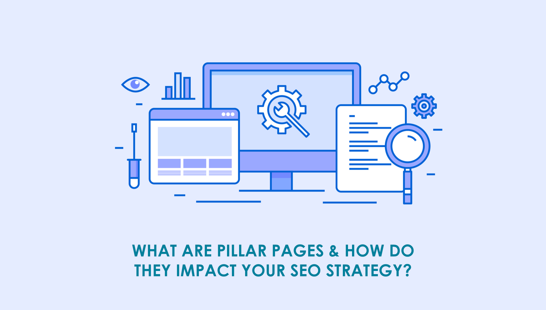 What is a Pillar Page and How do they Impact your SEO Strategy? Pillar Page